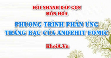 Phương trình phản ứng tráng bạc (tráng gương) của Anđehit fomic HCHO? Hỏi nhanh đáp gọn môn Hóa